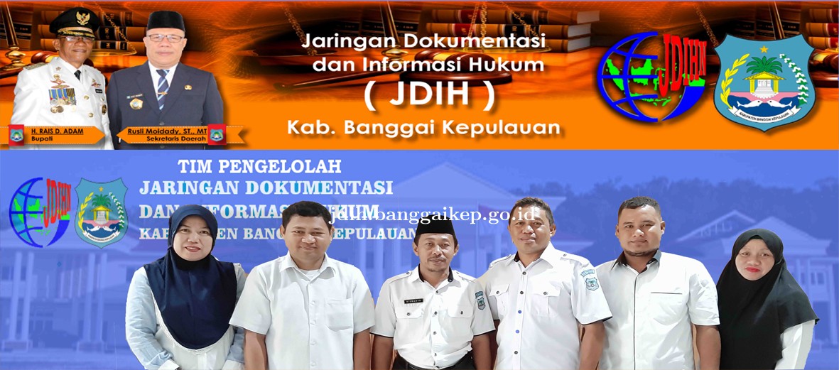 Peningkatan Pengelolaan Jaringan Dokumentasi dan Informasi Hukum (JDIH) Kabupaten Banggai Kepulauan
